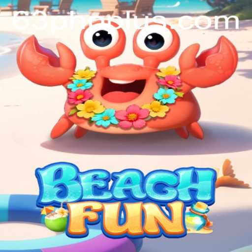 Exploring the Exciting World of BeachFun and 63 PHP
