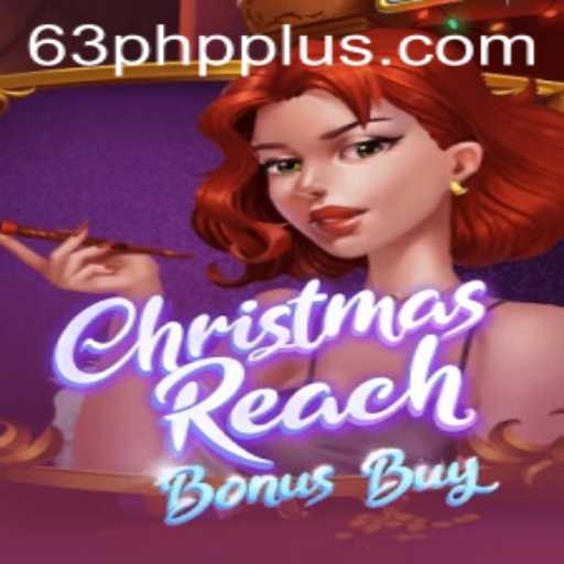 Exploring the Festive Excitement of ChristmasReachBonusBuy: Unlocking Features and Game Play Rules